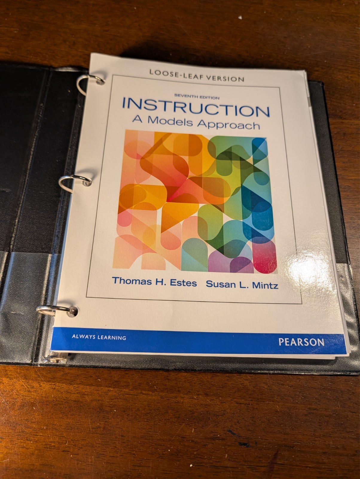 Instruction: A Models Approach Loose-leaf Book by Thomas H Estes Susan L Mintz *