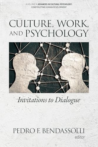 Culture, Work and Psychology : Invitations to Dialogue
