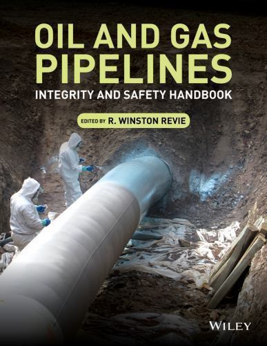 Oil and Gas Pipelines: Integrity and Safety Handbook, , 9781118216712