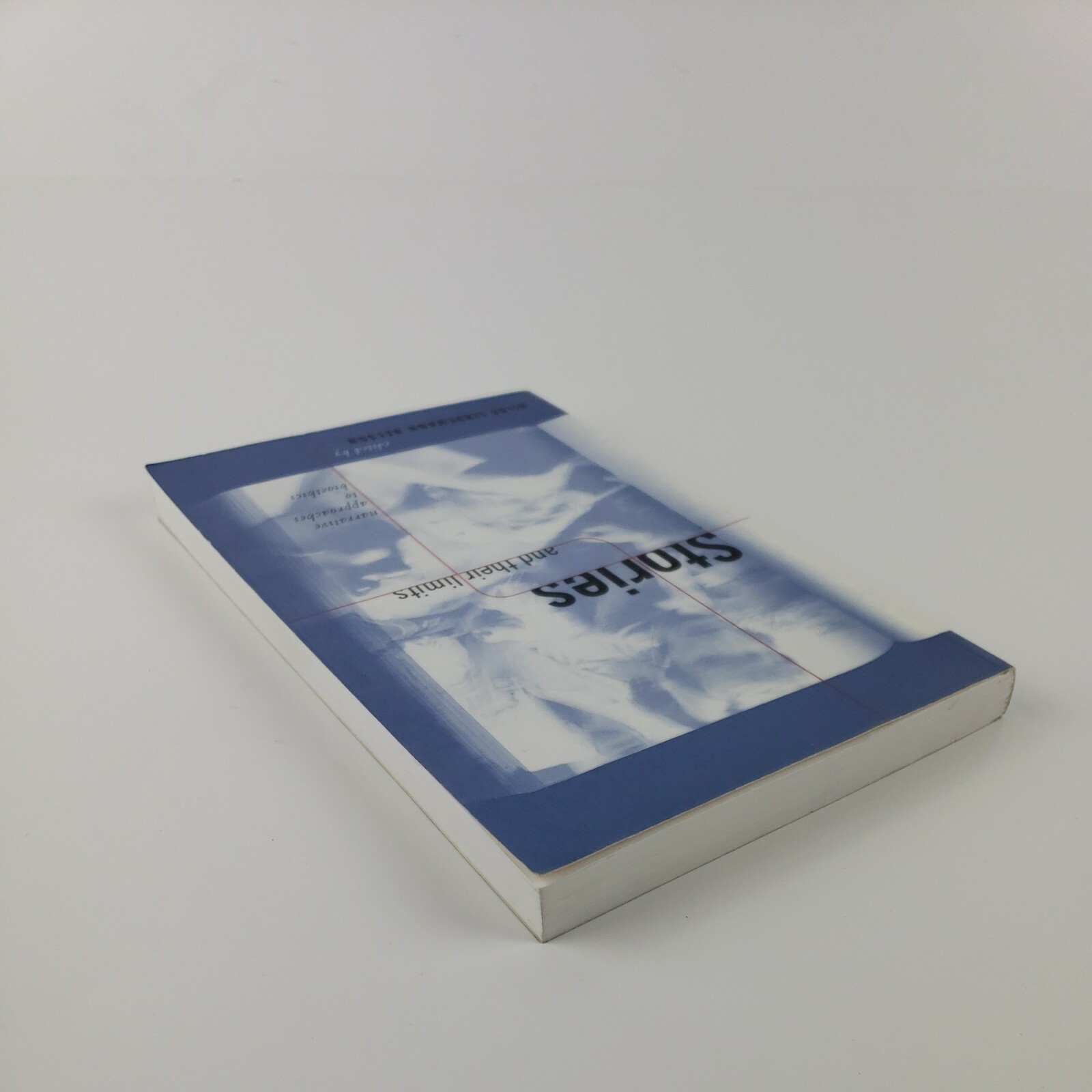 Reflective Bioethics Stories and Their Limits 1997 Hilde Nelson Narrative