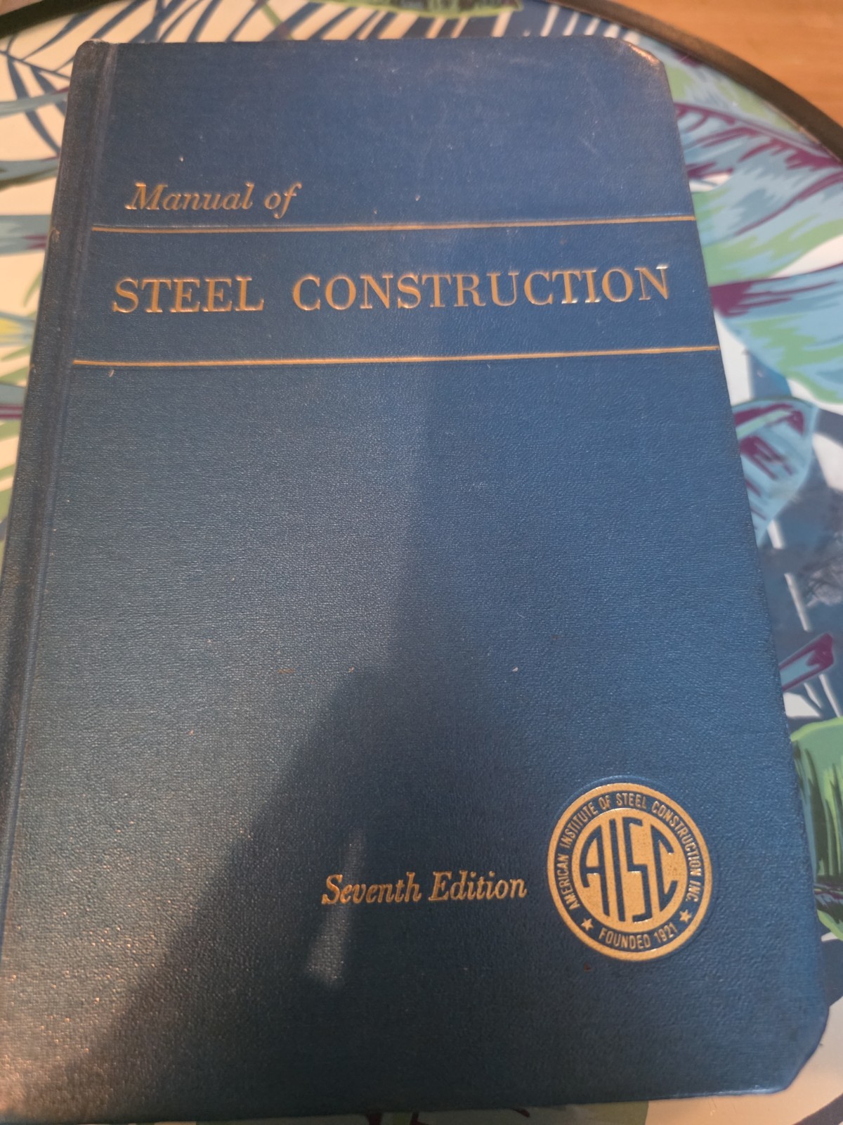 Manual Of Steel Construction 7th Edition AISC Handbook Book 1973 Structural
