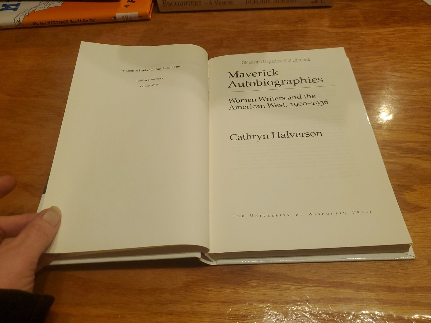 Maverick Autobiographies: Women Writers and American West 1900-1936 by Halverson