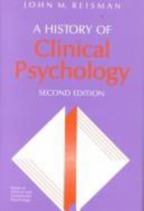 A History of Clinical Psychology Paperback John M. Reisman