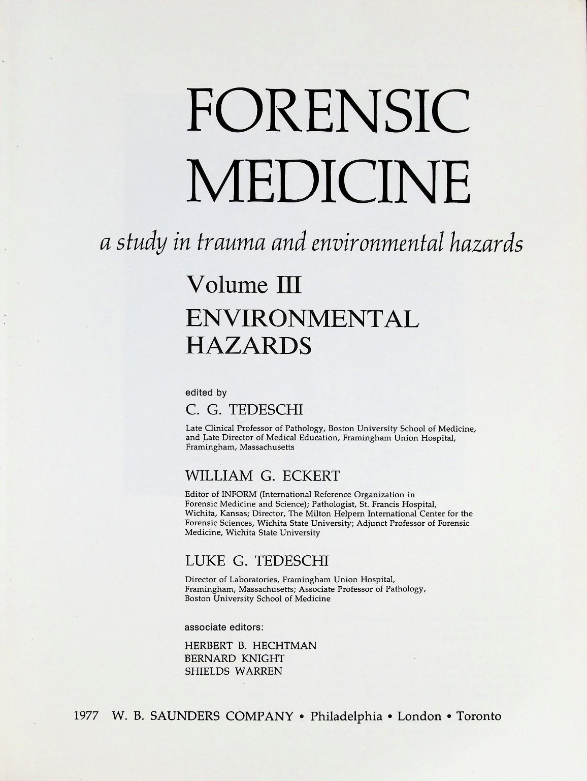 Forensic Medicine Vol III Environmental Hazards Tedeschi 1977 1st Printing