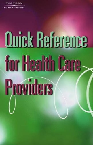 QUICK REFERENCE FOR HEALTH CARE PROVIDERS By Cengage Learning Delmar **Mint**