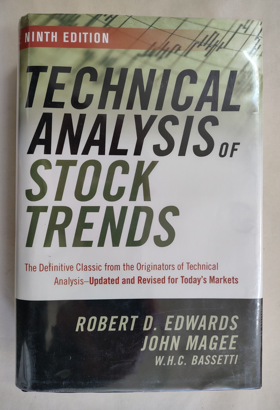 Technical Analysis of Stock Trends, 9th edition, 2007, Bassetti, Edwards, Magee
