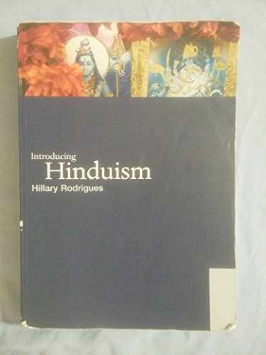 Introducing Hinduism (World – Paperback, by Rodrigues Hillary – Very Good
