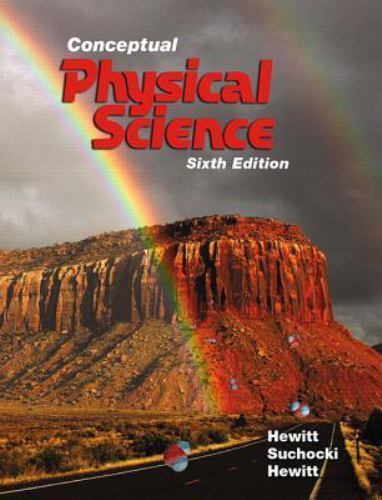 Conceptual Physical Science by Hewitt, Paul; Suchocki, John; Hewitt, Leslie