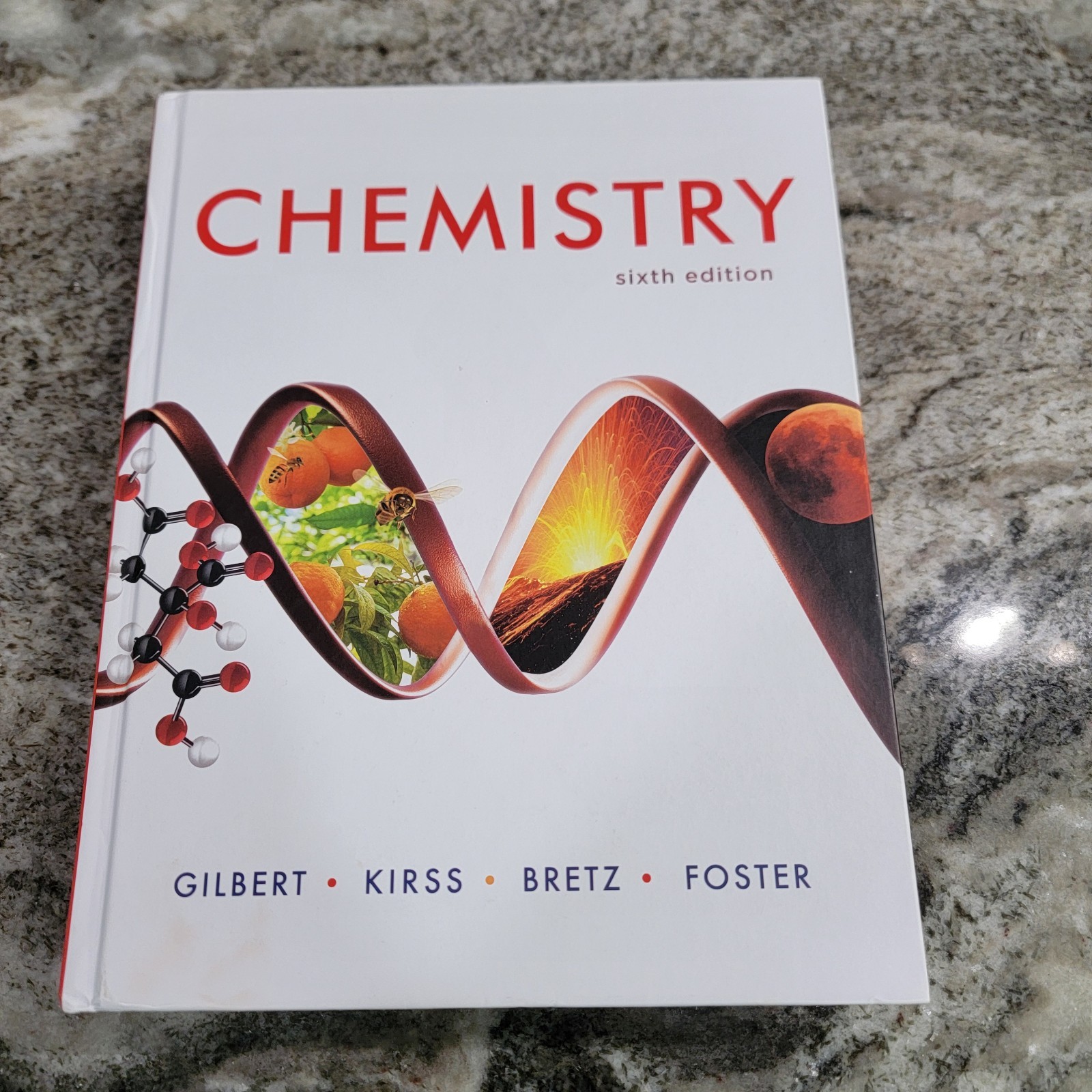 Chemistry 6th Edition Hardcover Gilbert Kirss Bretz Foster 2020