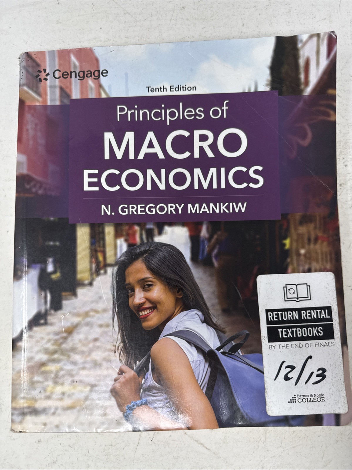 Principles of MacroEconomics 10th Edition *Back Cover Damage*