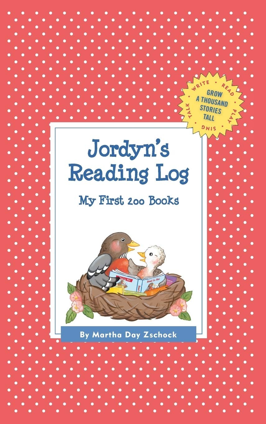 Jordyn’s Reading Log by Martha Day Zschock Brand New