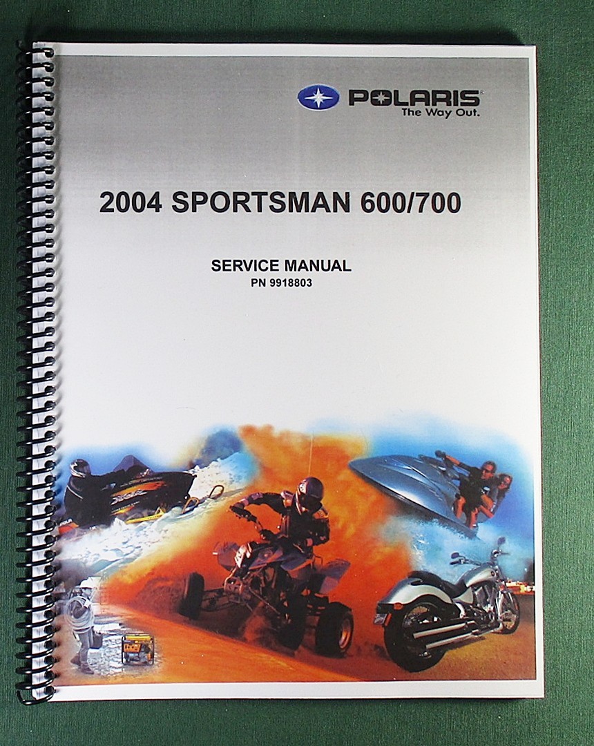 2004 Polaris Sportsman 600 / 700 Service Manual: 308 Pages & Protective Covers
