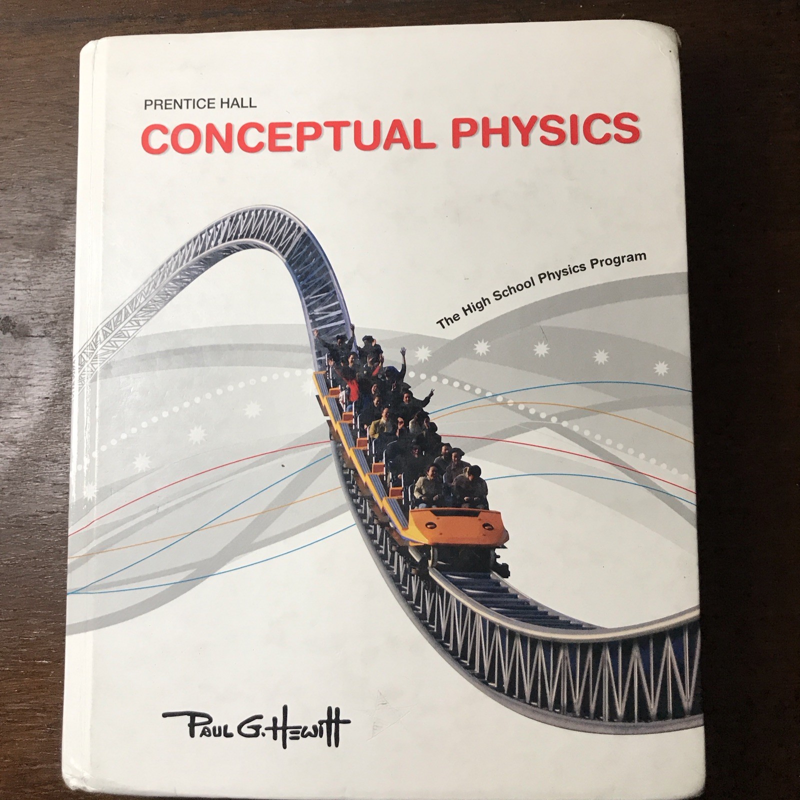Conceptual Physics Student Edition by Prentice-Hall Staff and Hewitt (hardcover)