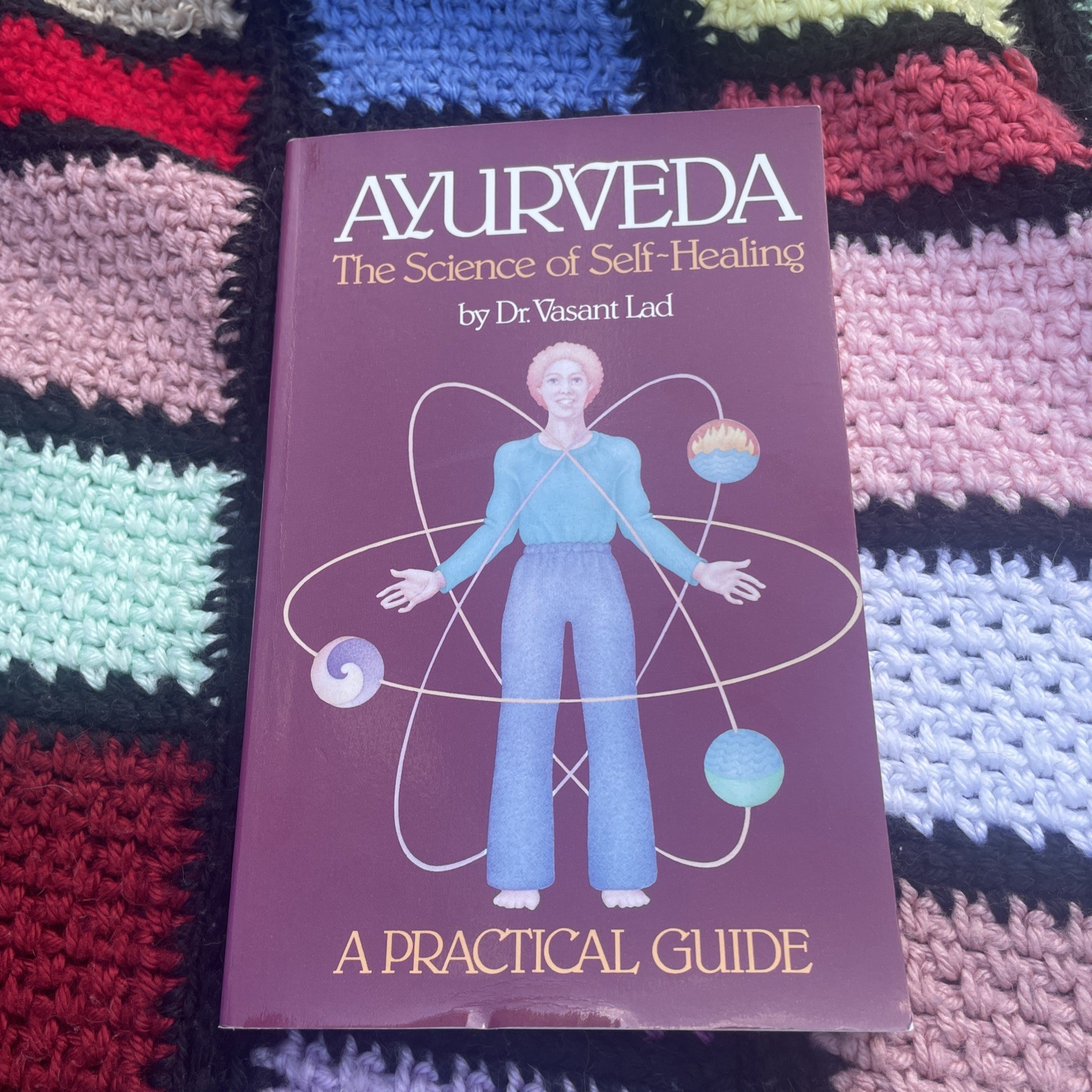 Ayurveda: a Practical Guide : The Science of Self Healing by Vasant Lad