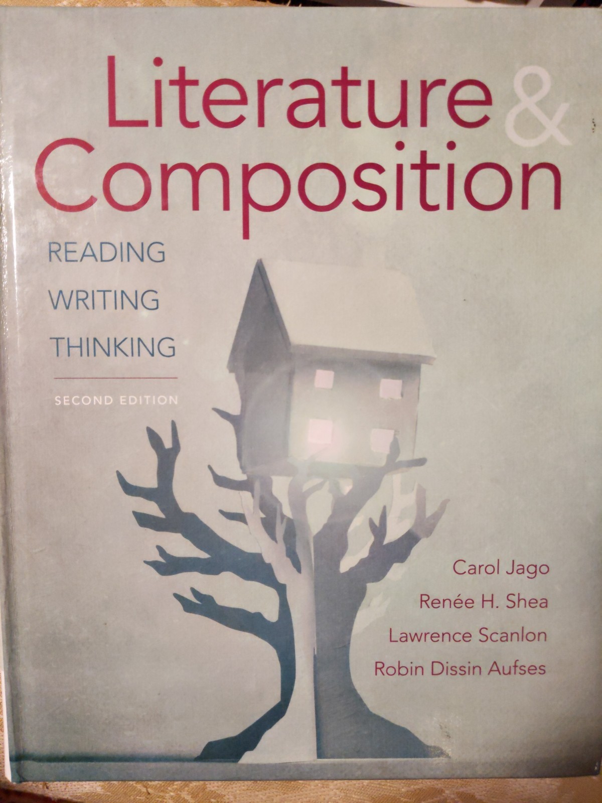 Literature & Composition (Reading, Writing, Thinking) Second Edition