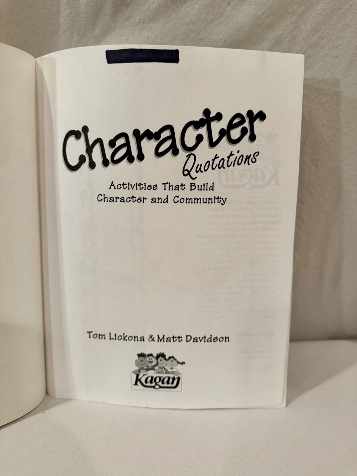Character Quotations Grades 3-8 Kagan Publishing Tom Lickona/Matt Davidson