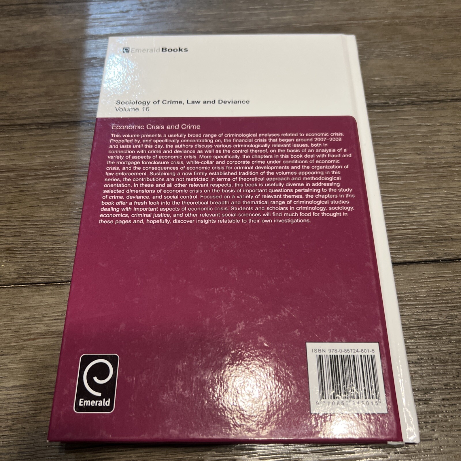 Economic Crisis and Crime: v.16 (Sociology of Crime, Law and Deviance) – VG