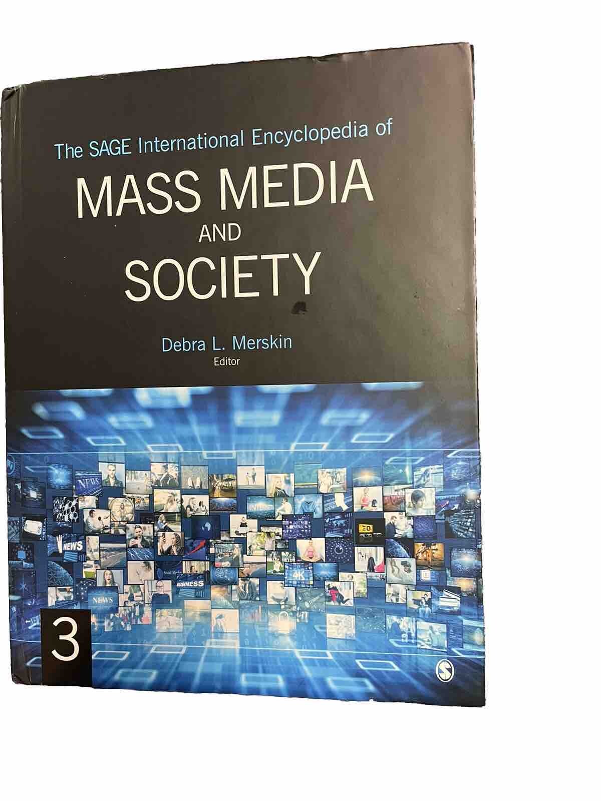 The SAGE International Encyclopedia of Media/Society 3rd Edition Debra Merskin