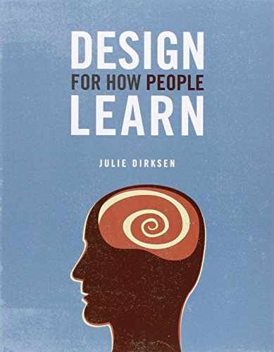 Design for How People Learn – Paperback, by Dirksen Julie – Very Good
