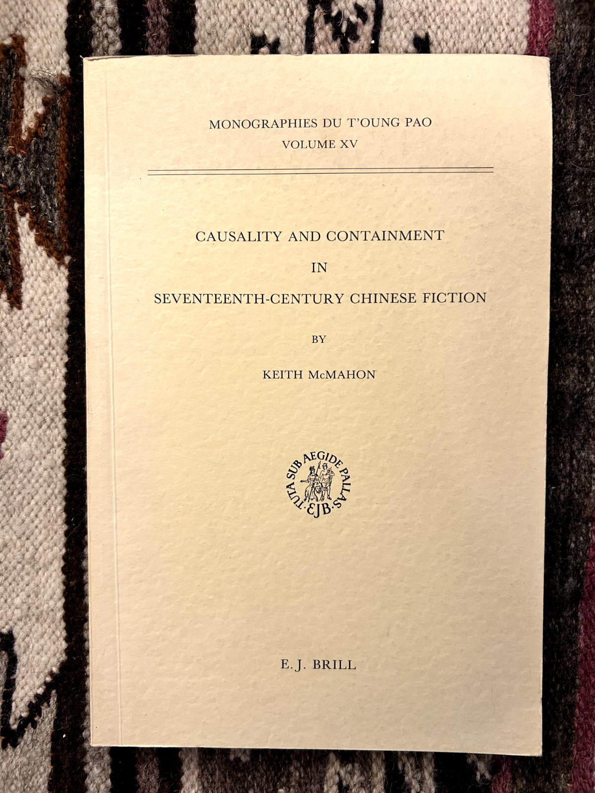 Causality and Containment in Seventeenth-Century Chinese Fiction – Keith McMahon