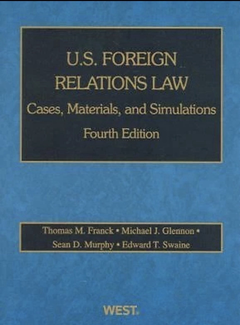 ✅U.S. Foreign Relations Law: Cases, Materials, and Simulations (American Caseboo