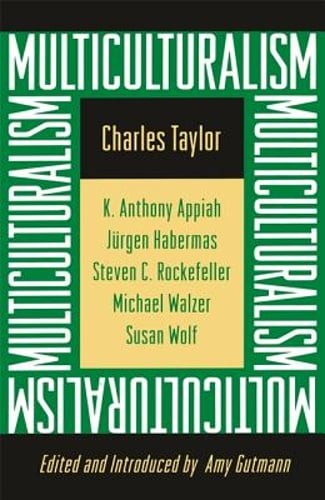 Multiculturalism: Expanded Paperback Edition by Charles Taylor: Used