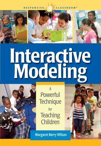 Interactive Modeling: A Powerful Techniq- Margaret Wilson, 1892989530, paperback