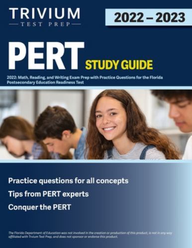 PERT Test Study Guide 2022 : Math, Reading, and Writing Exam Prep with Practice