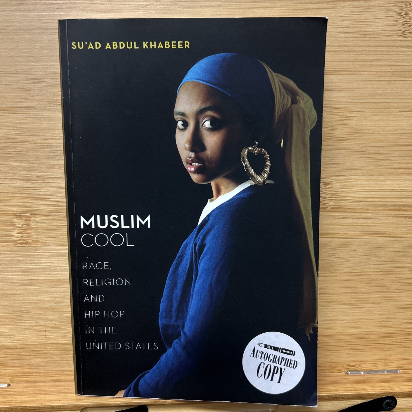 SIGNED Muslim Cool: Race, Religion, and Hip Hop in US By Khabeer PB 1st Edition