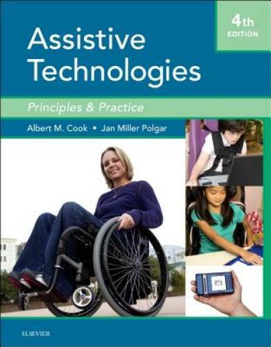 Assistive Technologies: Principles and Practice, 4e – Hardcover – GOOD
