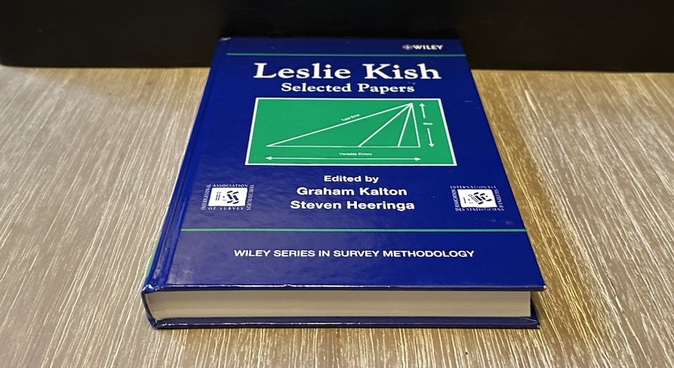 LESLIE KISH: SELECTED PAPERS By Graham Kalton & Steven Heeringa 2003 Hardcover