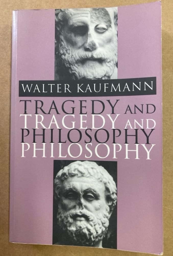 Tragedy and Philosophy