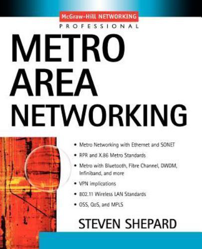 Metro Area Networking by Steven Shepard