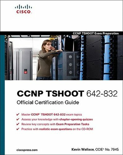 CCNP TSHOOT 642-832 Official Certification Guide by Ccn Wallace, Kevin: New