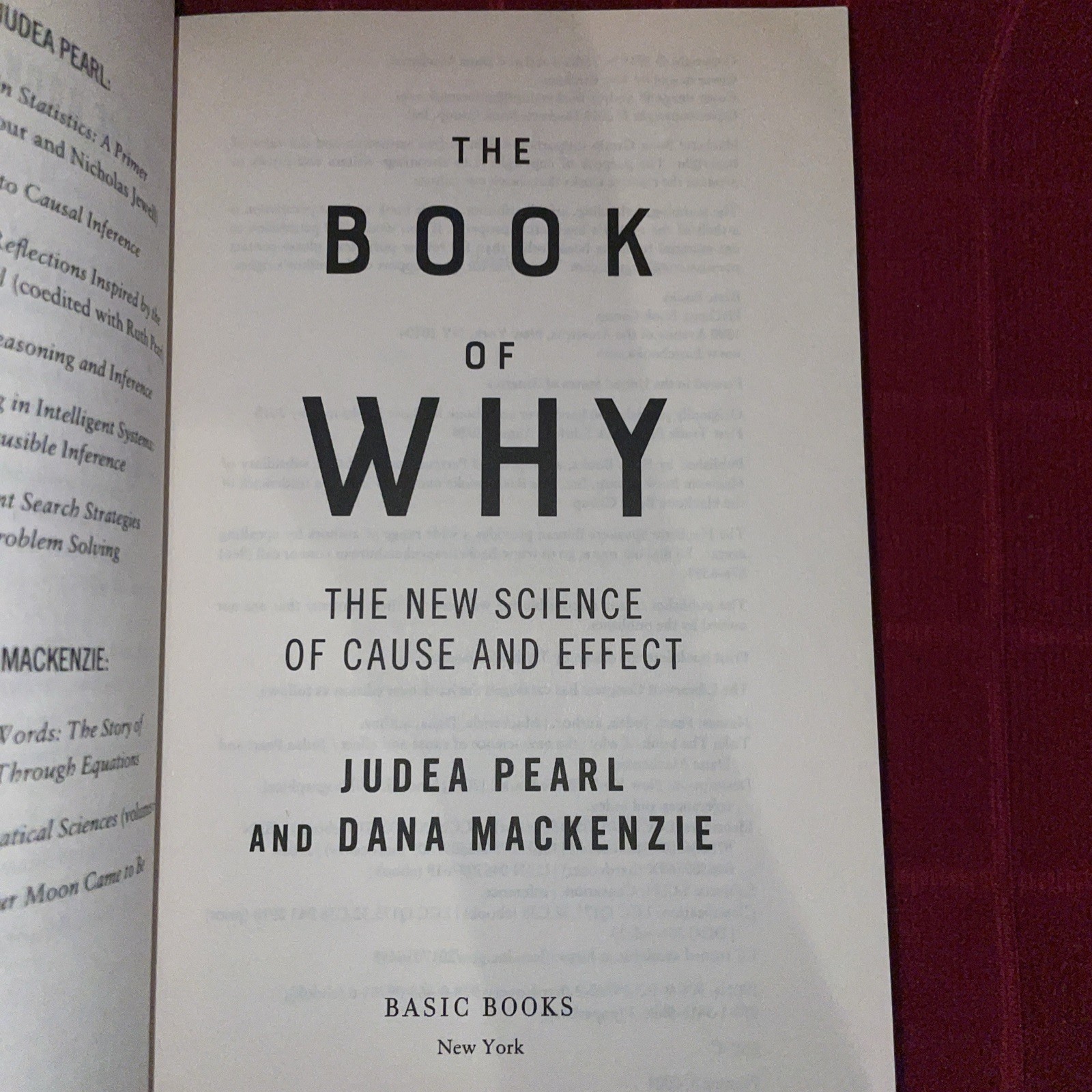 The Book of Why : by Dana Mackenzie and Judea Pearl