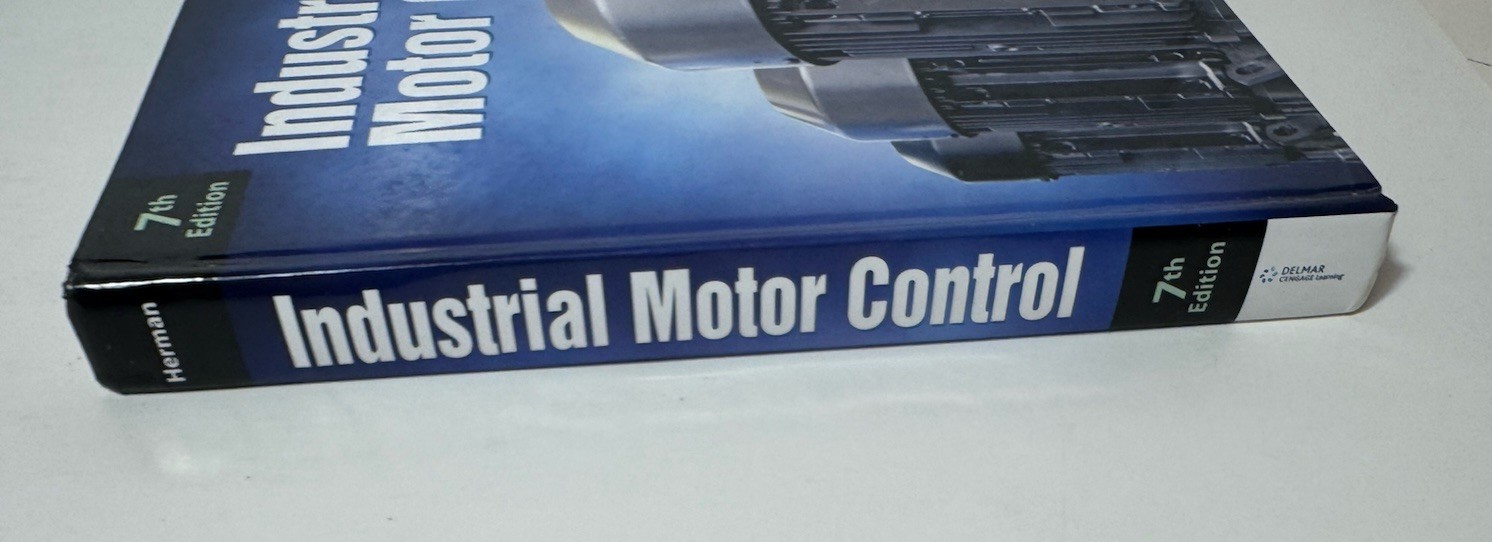 Industrial Motor Control 7th Edition Stephen L. Herman 2014 Hardcover
