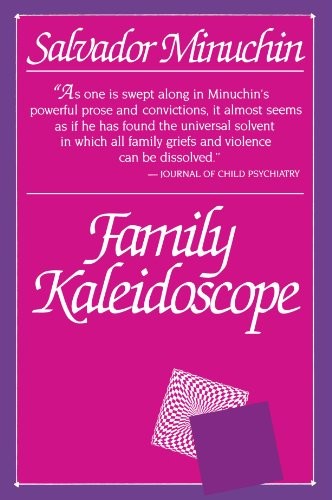 FAMILY KALEIDOSCOPE By Salvador Minuchin **Mint Condition**