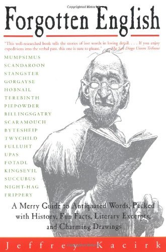 Forgotten English By Jeffrey Kacirk