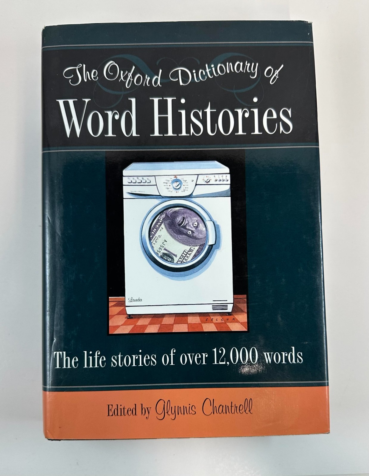 Oxford Dictionary of Word Histories by Glynnis Chantrell (2002, Hardcover)