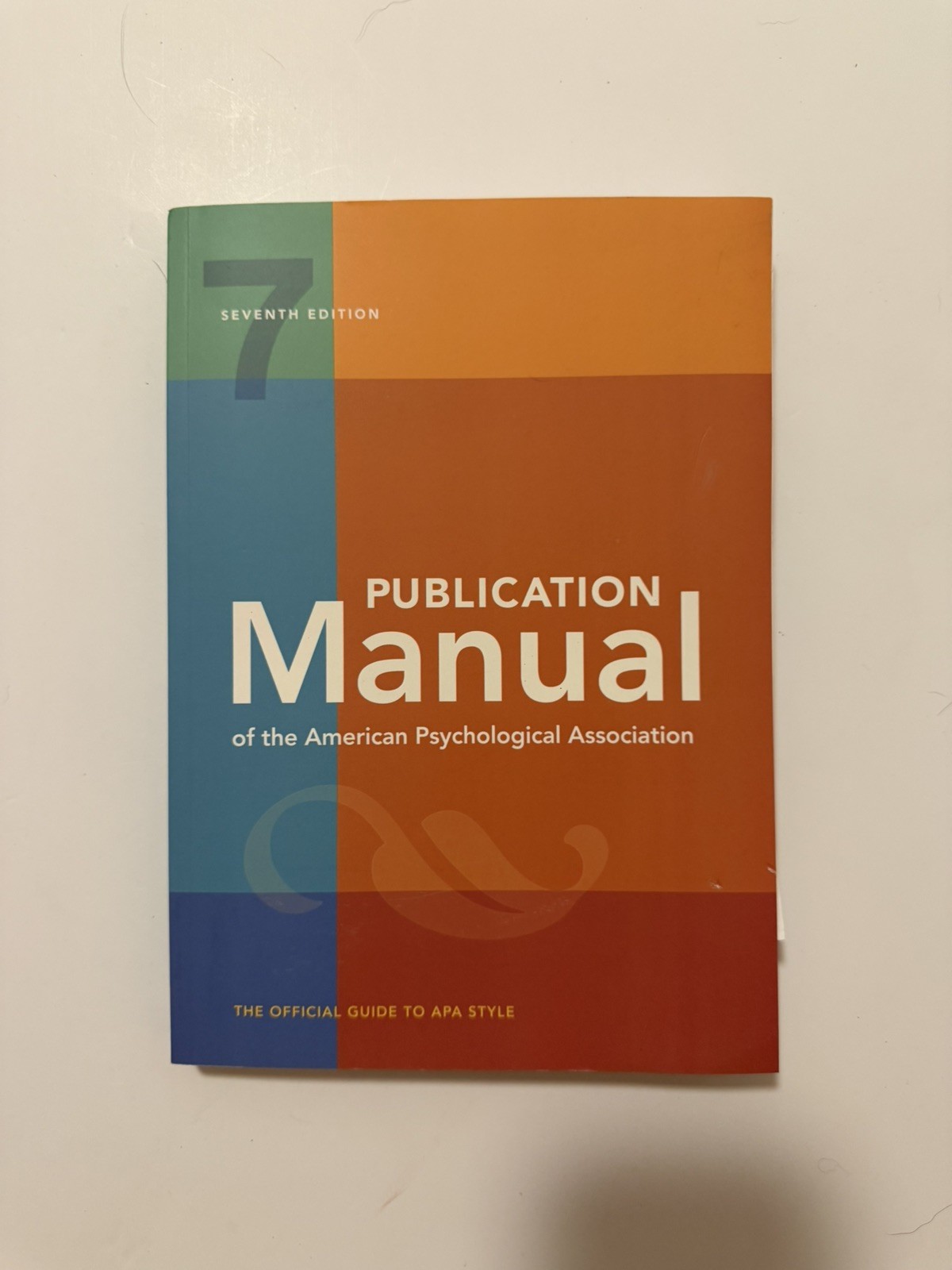Publication Manual (OFFICIAL) 7th Edition of the American Psychological…