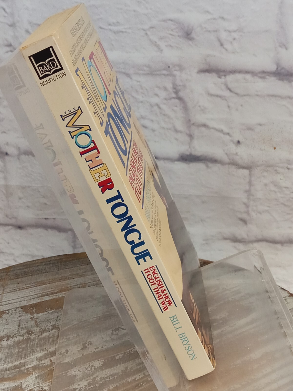 Mother Tongue English and How It Got That Way by Bill Bryson 1991 PB
