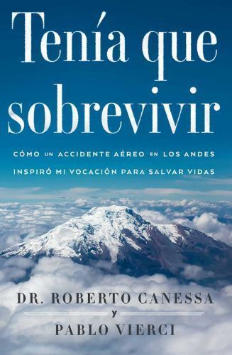 TenÃ­a que sobrevivir (I Had to Survive Spanish Edition): CÃ³mo … (paperback)
