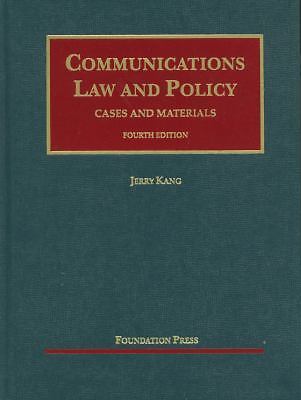 Communications Law and Policy (University Casebook Series) by Jerry Kang