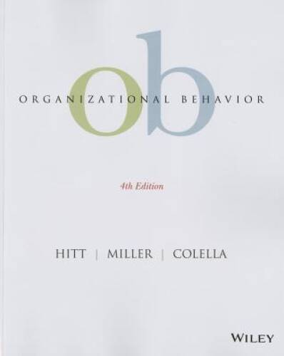 Organizational Behavior – Paperback By Hitt, Michael A – VERY GOOD