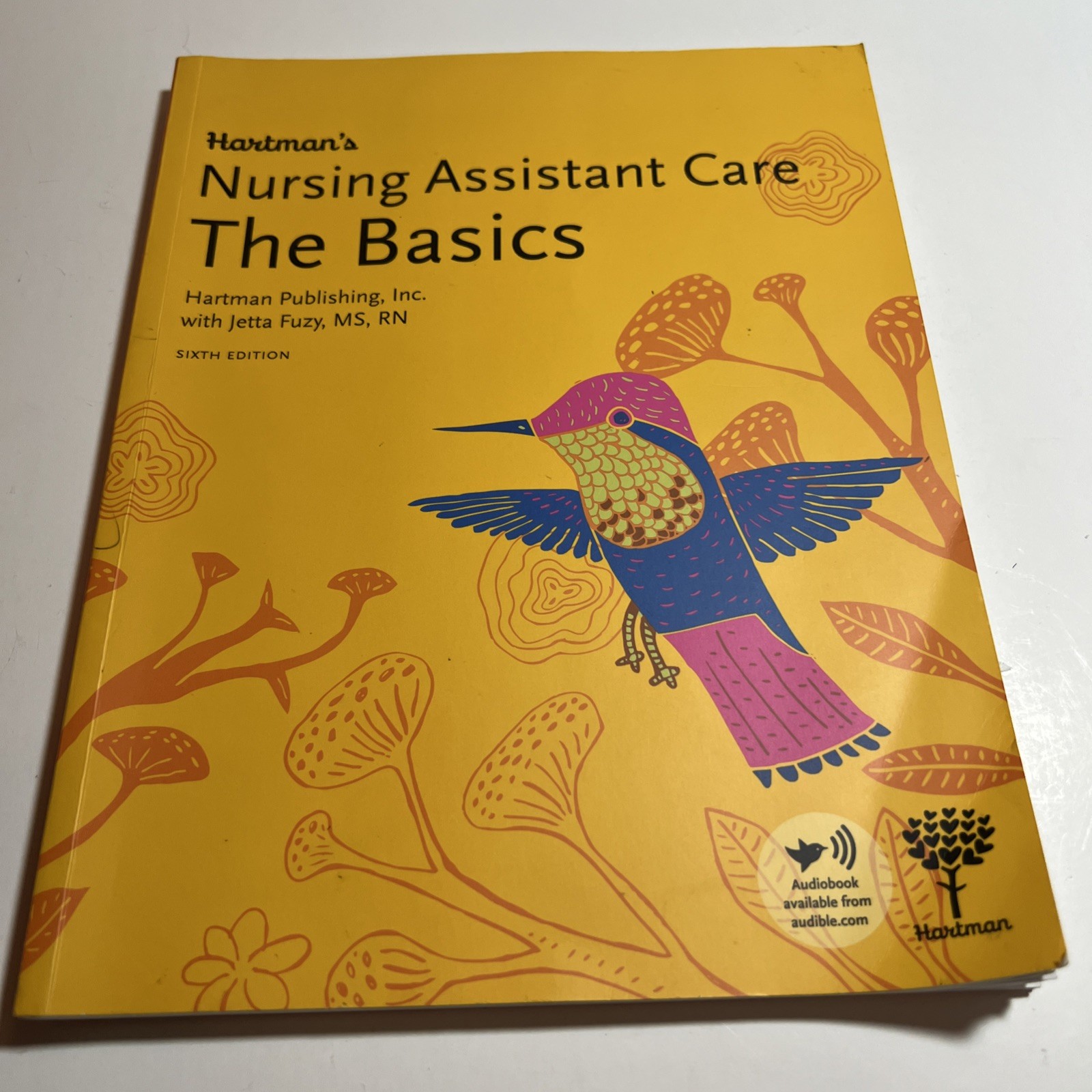 Hartman’s Nursing Assistant Care: The Basics, 6th Edition Good
