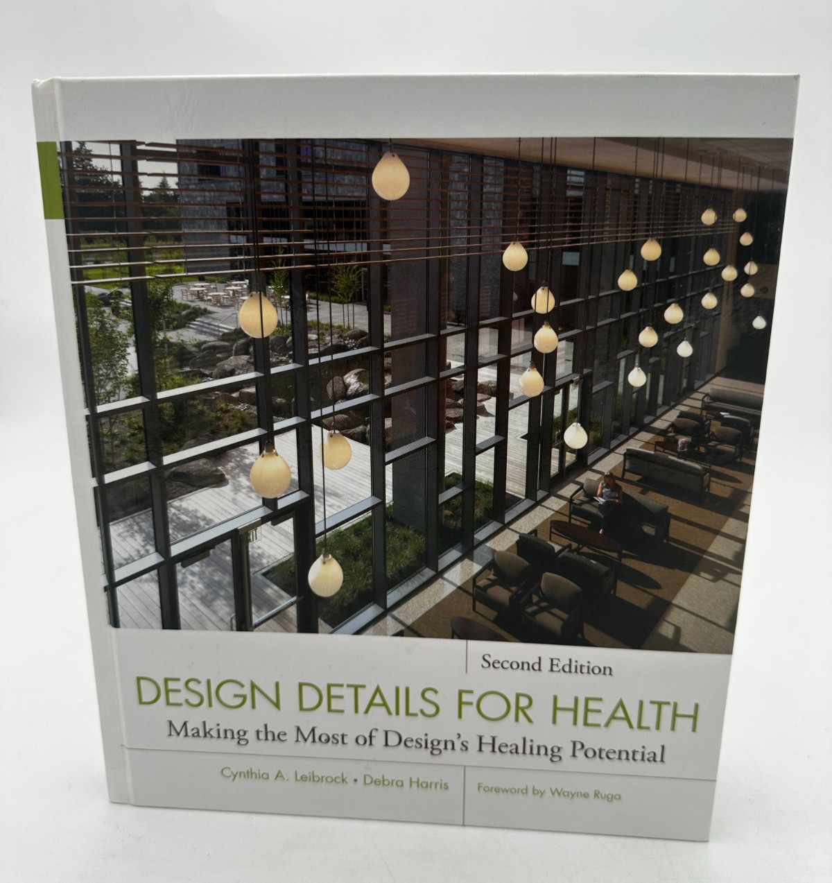Design Details for Health Making the Most of Designs Healing Potential 2nd Ed HC