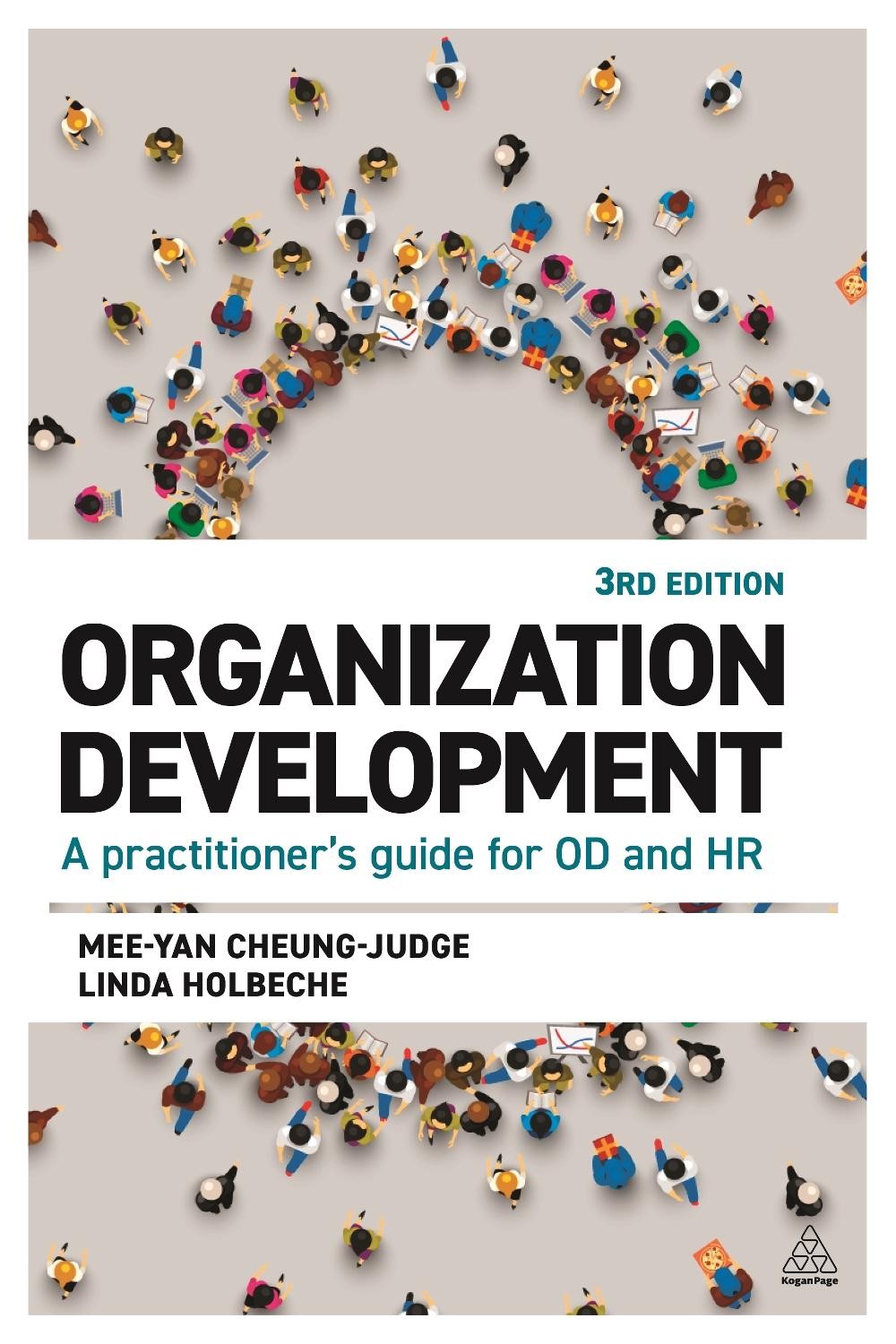 Organization Development: A Practitioner’s Guide for OD and HR by Linda Holbeche