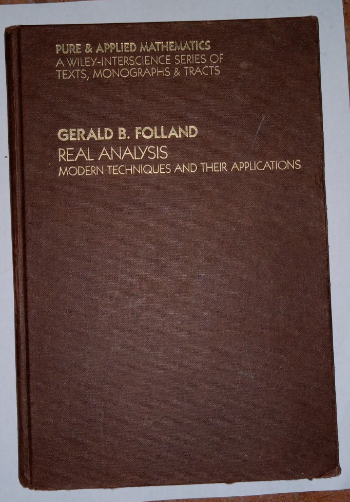 Real Analysis: Modern Techniques and Their Applications by Folland, Gerald B.