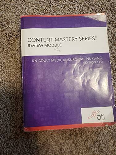 RN Adult Medical Surgical Nursing Review Module – Edition -11-2019 – GOOD