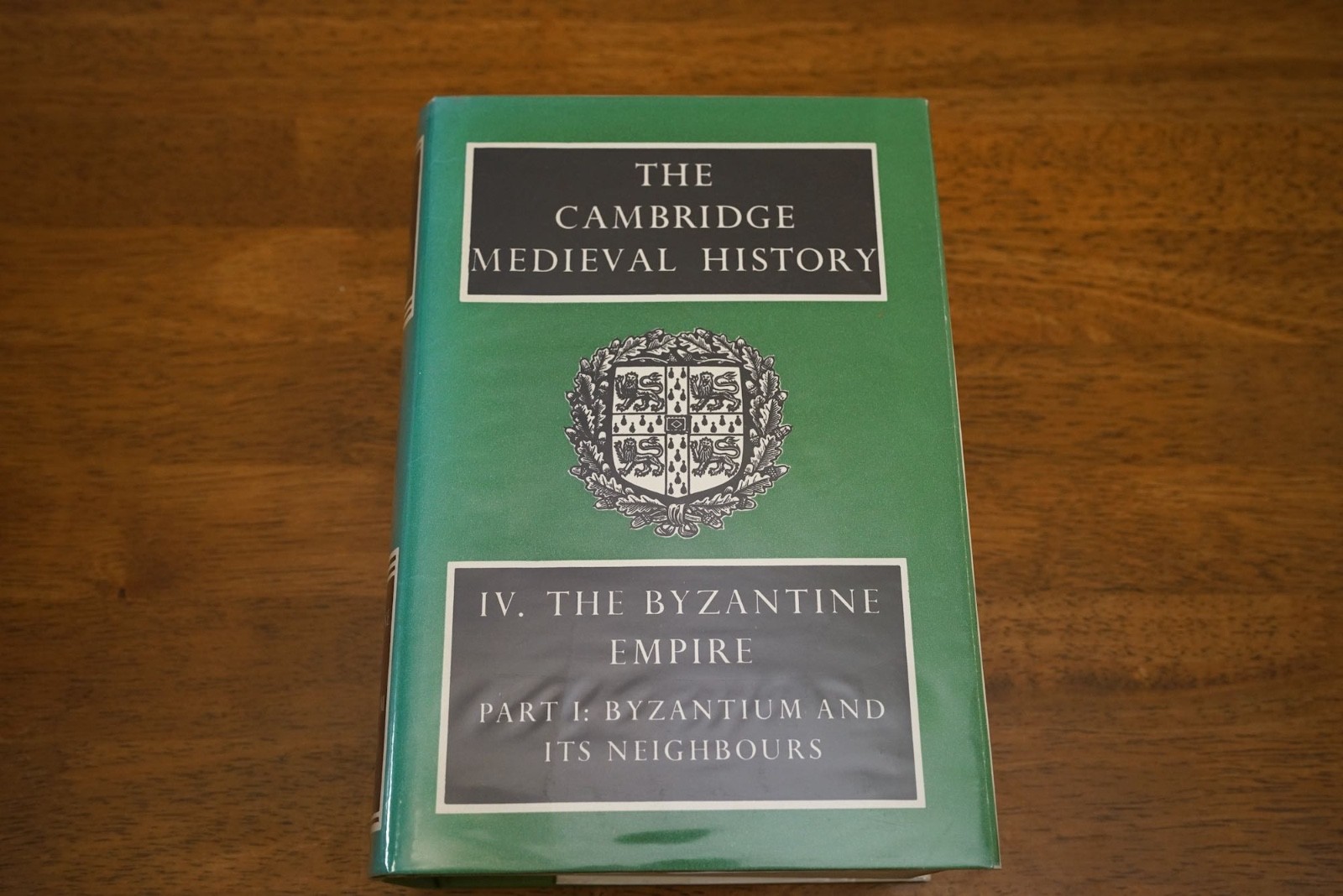 Cambridge Medieval History Volume 4: The Byzantine Empire (Part 1) HB+DJ 1985